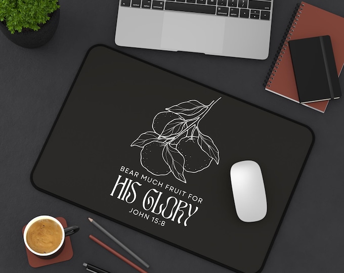 Bear Much Fruit for His Glory, Bible Inspired Desk Mat - Christian Office Decor, Motivational Work Space, Faith-Inspired Gift