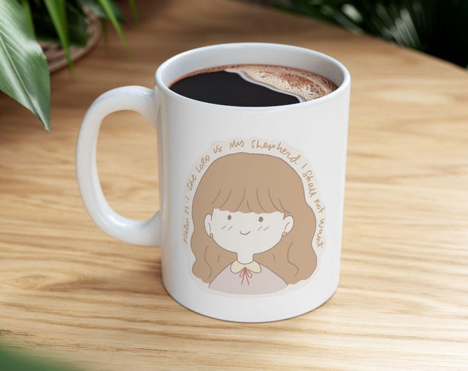 The Lord's My Shepherd Ceramic Mug, Faith-Based Coffee Cup, Psalm 23:1, Gift for Christians, Relaxing Tea Mug, Home and Office Decor