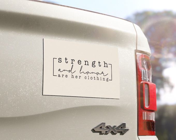 Strength & Honor (Proverbs 31) Car Magnets - Bible Verse | Inspirational Car Decor, Gifts for Her, Motivational Gifts, Home Decor