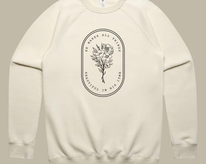 Beautiful in Time - Sripture Floral Crew Sweatshirt, Cozy Gift for Her, Motivational Sweatshirt, Unisex Fashion, Everyday Wear