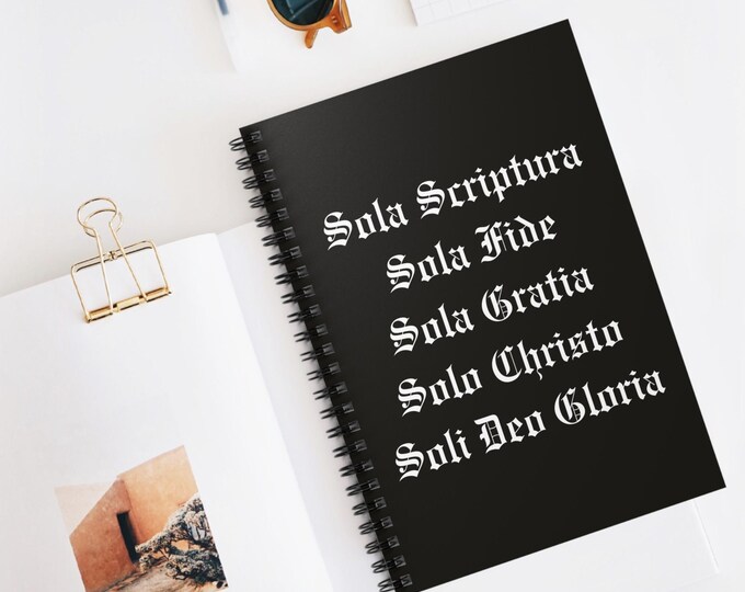The 5 Solas Spiral Notebook - Joyful Journaling, Worship Planner, Creative Writing, Bible Study, Gift for Believers, Christian Stationary