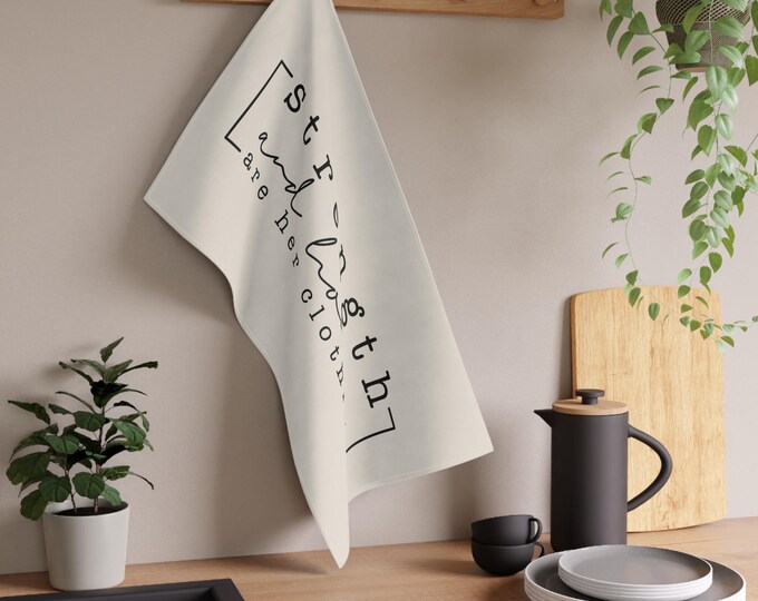 Strength & Honor (Proverbs 31 Woman) Tea Towels, Kitchen Decor, Inspirational Gift, Home Essentials, Motivational Cooking Accessories