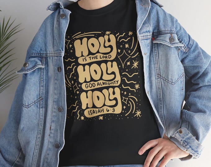 Holy is the LORD God Almighty Unisex Heavy Cotton Tee, Faith T-Shirt, Christian Gift, Religious Apparel, Inspirational Wear