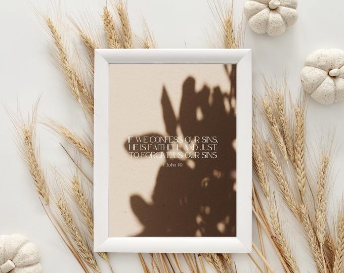 If We Confess Our Sins - Scripture Wall Art (8.5x11 inches) - PRINT | Home Decor, Office Decor, Room Decor, Decoration, Bible Art