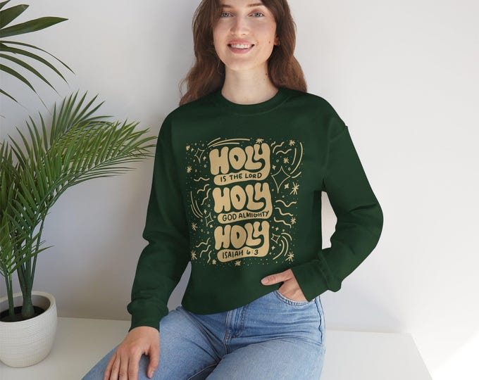 Holy is the LORD God Almight Unisex Sweatshirt, Cozy Crewneck for Gifts, Perfect Gift, Church Events, Spiritual Living, Casual Wear