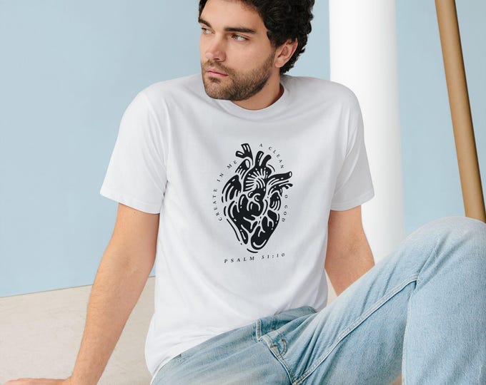 Create In Me A Clean Heart Organic T-Shirt: Clean Heart Design, Inspirational Gift, Christian Apparel, Psalm S1110 Tee