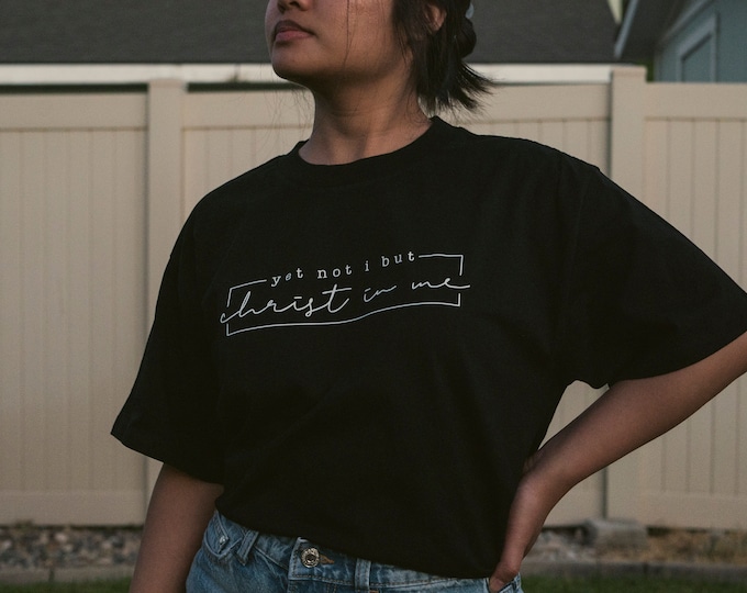 Yet Not I But Christ In Me - Black T-shirt