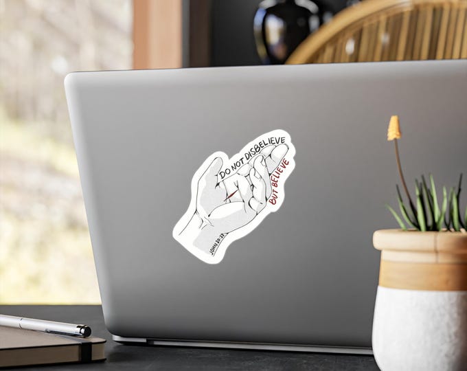 Bible Art Hand Vinyl Decals, Christian Stickers for Home Decor, Laptop, Phone, Gifts, Do Not Disbelieve, Christianity, Jesus Christ Art