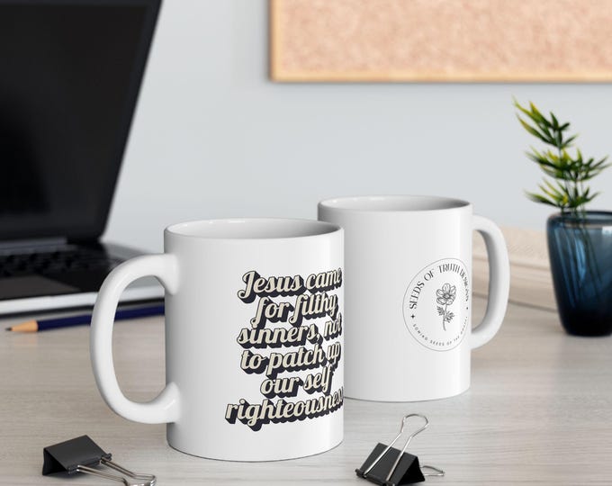 Jesus Came for Sinners" Christian Ceramic Mug - Inspirational Bible Quote, Faith Gift, Available in 11oz & 15oz