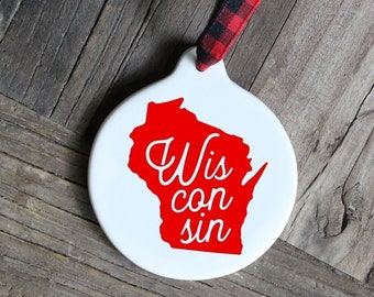 Wisconsin Ornament / Wisconsin Gift / Madison Wisconsin Christmas / Madison Gift / Wisconsin Christmas Gift / Christmas Ornament