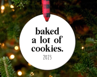2025 Cookie Ornament, Baking Ornament, Gift for Baker, Funny Ornament, Baking Gift Mom, Baker Gifts for Women, Cookie Queen, Cake Ornament