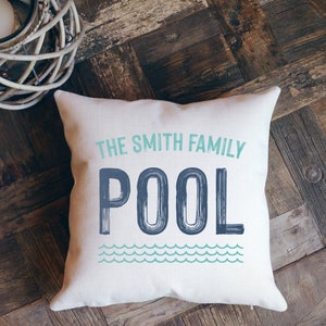 Pool Pillow Cover, Pool Gifts, Pool Decor, Pool Accessories, Personalized Pillow, Pool House Pillow, Decor, Pool Signs, Family Pool