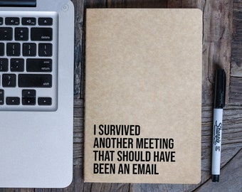 I Survived Another Meeting That Should Have Been An Email Etsy