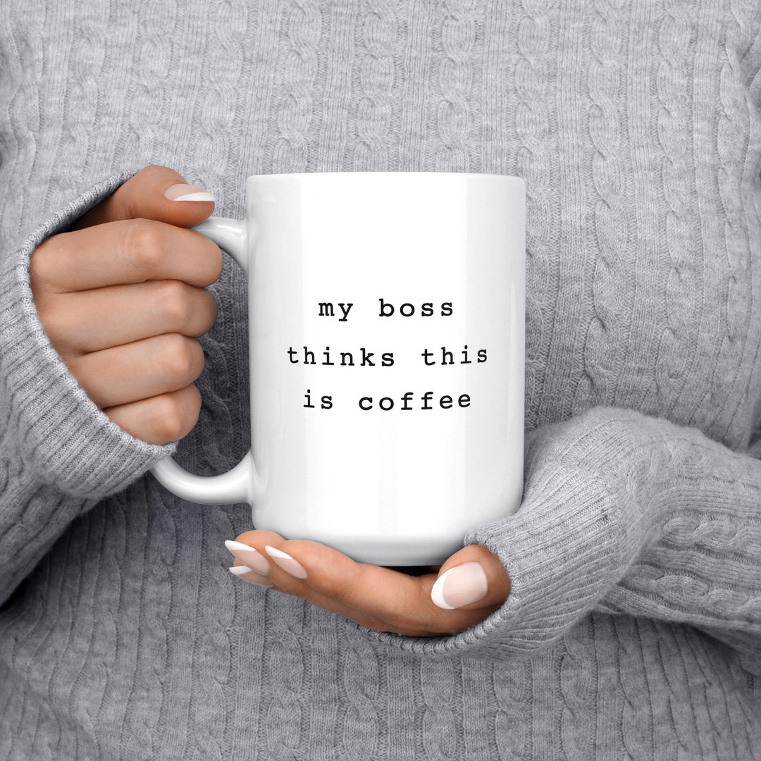 Funny Coffee Mug, Boss Gift, Work From Home Mug, Funny Gift, Funny Boss Gift, Coworker Gift