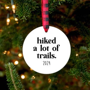 Hiking Ornament, Hiking Gift, National Parks Ornament, 2024 Ornament, Outdoors Gift, Trail Gift, Hiking Decor, Gift for Hiker, Camping