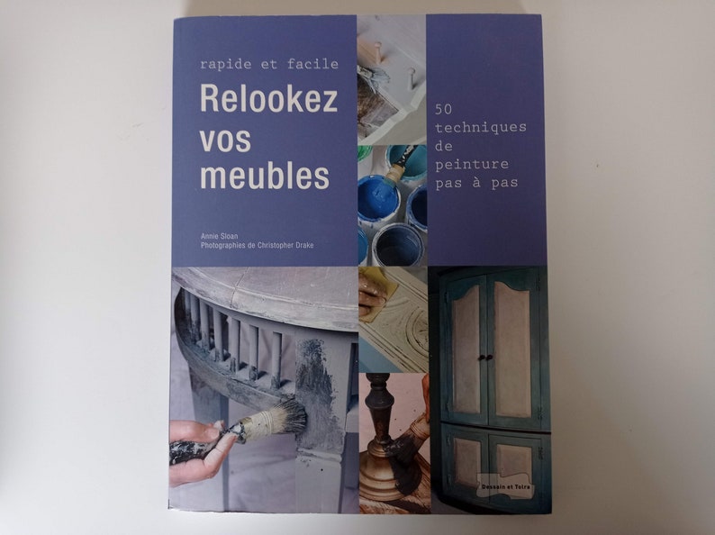 LIVRE : Relooker vos meubles, peindre ses objets et meubles, tuto peinture meubles, patiner... image 1