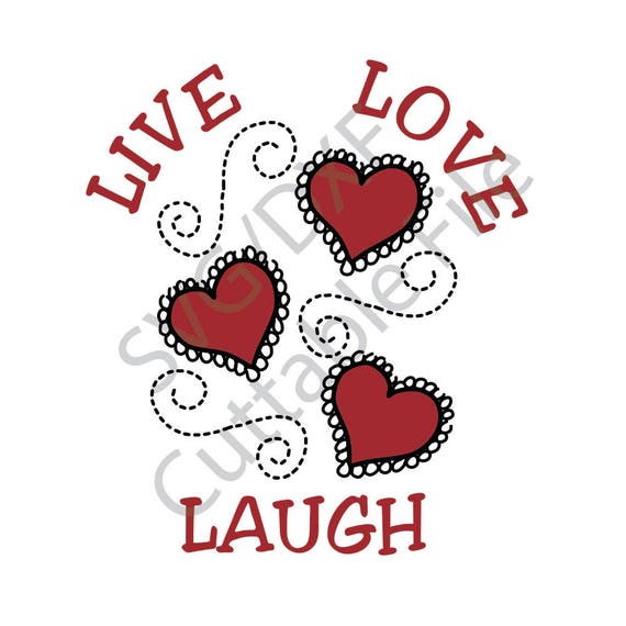 Free Free 118 Live Love Laugh Svg SVG PNG EPS DXF File