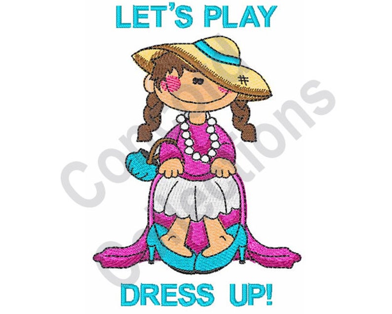Let's Play Dress Up Machine Embroidery Design Dress Up Etsy