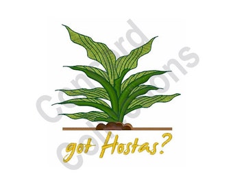 Plant - Machine Embroidery Design, Gardening, Got Hostas?