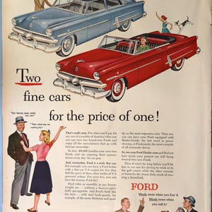 May include: Vintage advertisement featuring two classic Ford cars: a blue hardtop and a red convertible. The ad includes illustrations of people and text promoting the cars, with the tagline "Two fine cars for the price of one!"