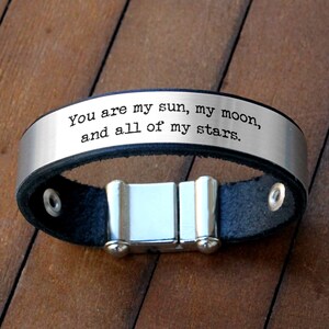 Personalized Leather Bracelets, You are my sun, my moon, and all my stars, love anniversary, engagement gift, Inspiration Jewelry, men gifts