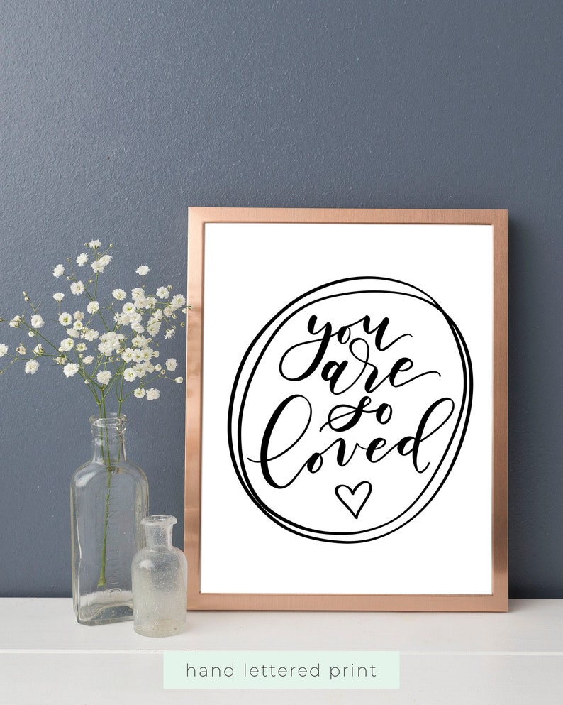 Loved Calligraphy Printable . You Are so Loved . Nursery Wall - Etsy