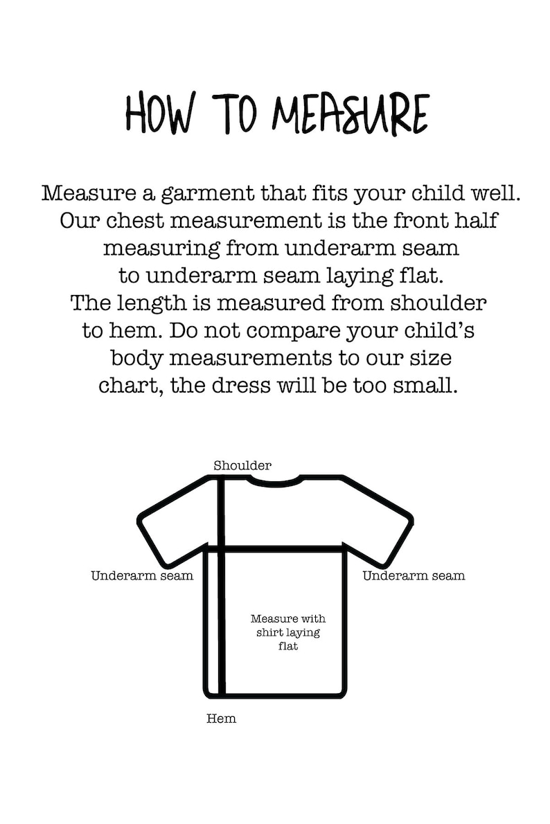 May include: Diagram illustrating how to measure a garment. Text reads "HOW TO MEASURE" and provides instructions for measuring chest and length. A shirt outline shows measurement points: shoulder, underarm seam, and hem.