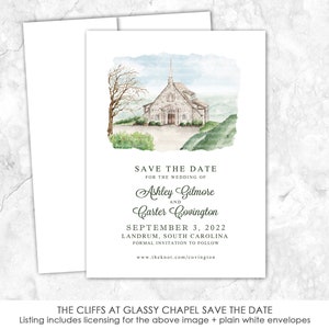 May include: Save the date card with a watercolor illustration of a stone chapel with a steeple. The text reads "Save the Date for the wedding of Ashley Gilmore and Carter Covington September 3, 2022 Landrum, South Carolina Formal invitation to follow www.theknot.com/covington" and "The Cliffs at Glassy Chapel Save the Date Listing includes licensing for the above image + plain white envelopes".