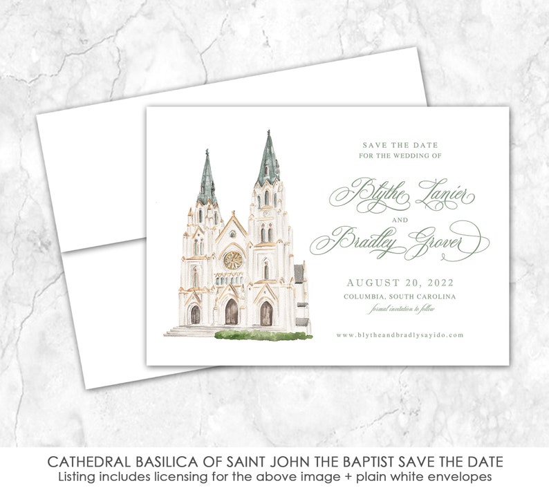 May include: Save the date card featuring a watercolor illustration of the Cathedral Basilica of Saint John the Baptist in Columbia, South Carolina. The card is white with green and black text. The text reads "Save the Date for the Wedding of Blythe Lanier and Bradley Grover, August 20, 2022, Columbia, South Carolina, formal invitation to follow, www.blytheandbradlysayido.com".