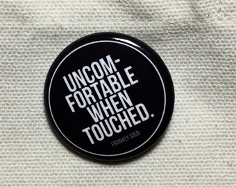 No Touching Pin back button 1.25 Inches