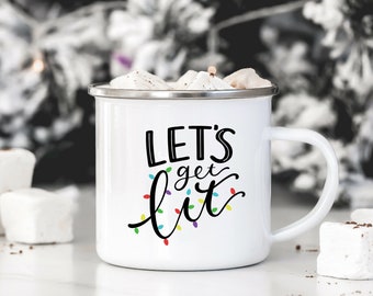 Let's Get Lit camp mug| Christmas Camp mug| Christmas Mug |Holiday Campfire Mug| coffee lover gift| favorite holiday mug| Dishwasher Safe|