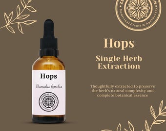 Tincture, Hops Tincture, 1 oz bottle with Dropper - Herbal Tincture Prepared in Small Batches