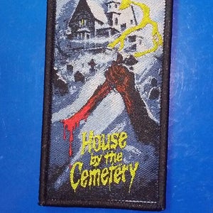 The House by the Cemetery WOVEN PATCH - HORROR movie - Eurohorror, Lucio Fulci, The Godfather of Gore! Dr. Freudstein, Bob