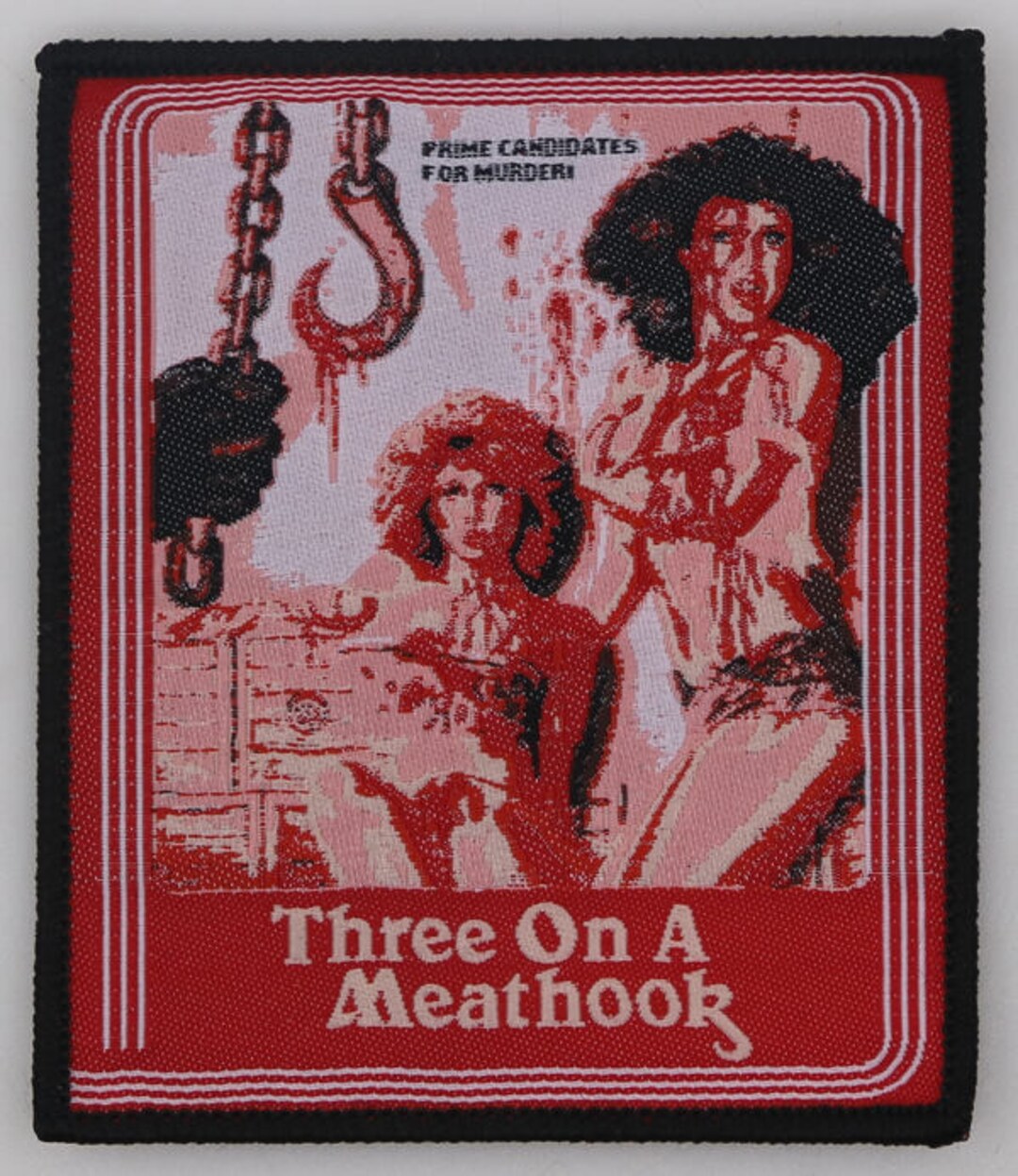 Three on a Meathook Woven PATCH HORROR Movie Gore, 70s, Slasher