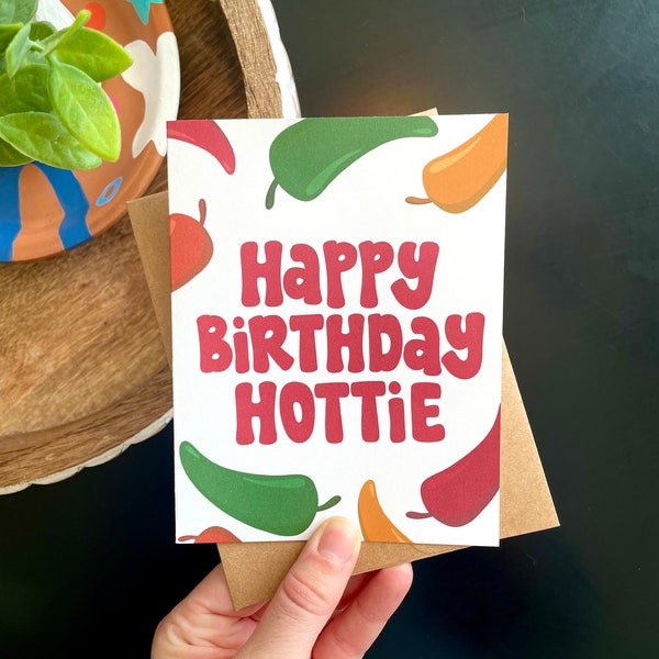 Happy Birthday Hottie Card | Funny Birthday Greeting Card, Card with Envelope, Girlfriend Friendship Boyfriend Card, Romantic Pun Card