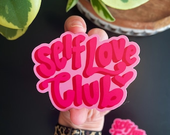 Self Love Club Sticker | Vinyl Laptop Sticker, Vinyl Water Bottle Sticker, Self Love Sticker, Woman Empowerment Sticker