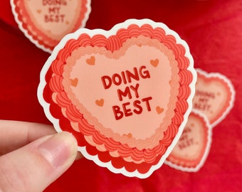 Doing My Best Cake Sticker | Matte Vinyl Waterproof Sticker
