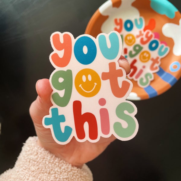 You Got This Sticker - Etsy