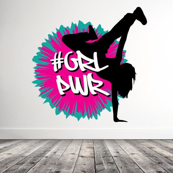 Buy Girl Power Hip Hop Dance Color Wall Decal Teen Girls Room