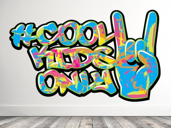 Cool Kids Only Wall Decal Graffiti Splatter Rock On Art Girls ...