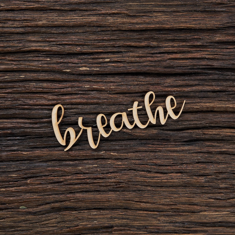 Just Breathe Sign XIII