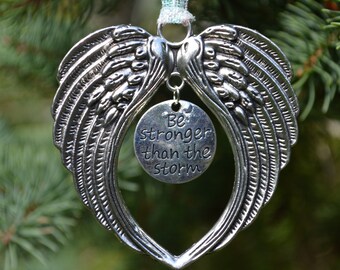 Be Stronger Than The Storm Quote Charm on Silver Angel Wings Memorial Ornament