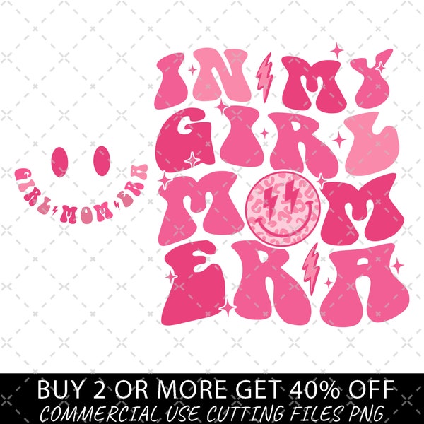 In My Girl Mom Era Digital File, Gifts For Her,Girl Mom Png,New Mom Gifts,Girl Mom Era Png,Mom Birth Png,Gift For Mom