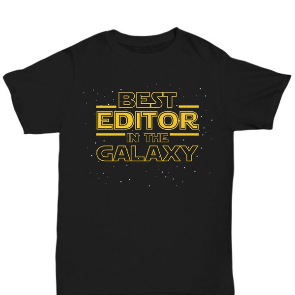 Editor Shirt Gift, Best Editor in the Galaxy, Literary Book Nerd Bookworm Editor T Shirt Tee, Editor Graduation New Job Retirement Gift
