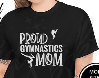 Cute Gymnast Mom Shirt Gift, Proud Gymnastics Mom T-shirt Tee, Sport Parent Gymnast Mom Tshirt Top Gift for Birthday Meet Competition