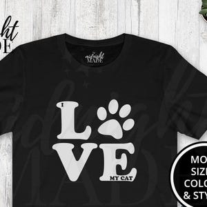 Cute Cat Lover Shirt Gift, I Love My Cat T-shirt Tee, Cat Lover Tshirt Top Gift for Cat Owner Pet Adoption Birthday Valentine&#39;s Day