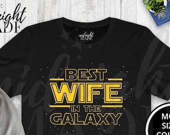 Cool Wife Shirt Gift, Best Wife in the Galaxy T-shirt Tee Gift for Wife Birthday Wedding Anniversary Valentine's Day, Wife Tshirt Top