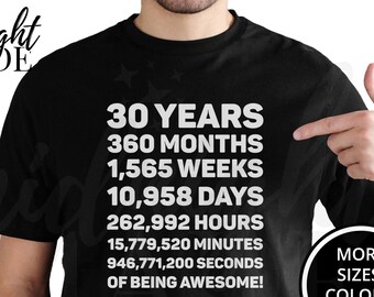 Cool 30th Birthday 30 Year Old Shirt Gift, 30 Years Awesome T-shirt Tee, 30 Year Old Days Old Tshirt Top Gift for Thirtieth Birthday Bday