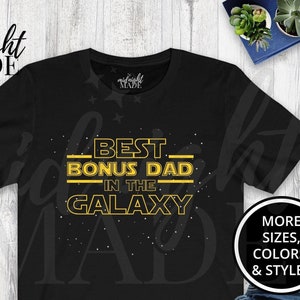 Bonus Dad T-shirt Gift for Stepdad, Best Bonus Dad in the Galaxy Tee Shirt, Stepdad Birthday or Wedding Gift for Men