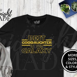 Godchild Goddaughter T-shirt Gift, Best Goddaughter in the Galaxy Tee Shirt, Goddaughter Birthday Baptism Christening Gift for Women Girls